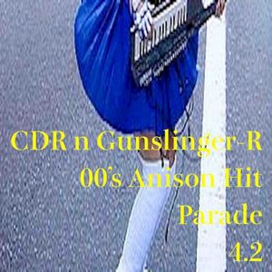00's Anison Hit Parade 4.2 (EP)