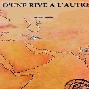 D’une Rive À L’autre
