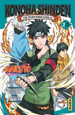 Naruto: Konoha's Story - The Steam Ninja Scrolls Tome 2