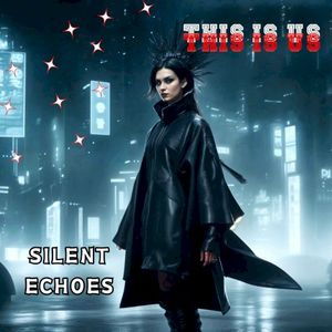 Silent Echoes (Single)