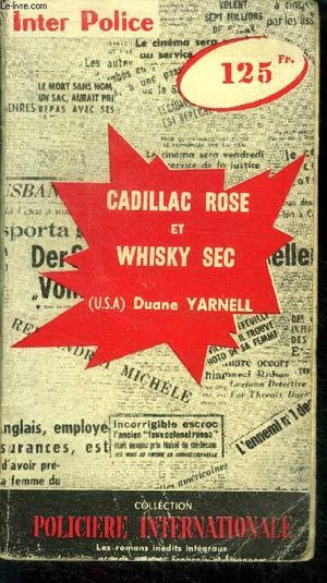 Cadillac rose et Whisky sec
