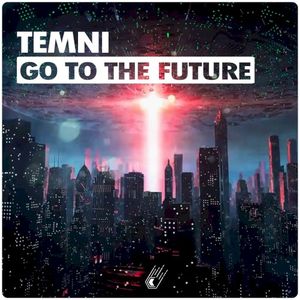 Go To The Future (Single)