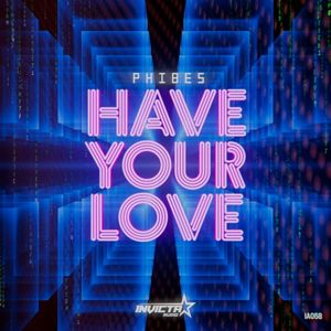 Have Your Love (Single)