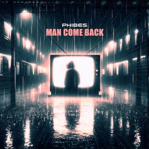 Man Come Back (Single)