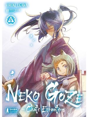 Neko Goze : Chats errants, tome 4