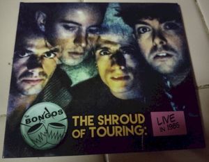 The Shroud of Touring: Live in 1985 (Live)