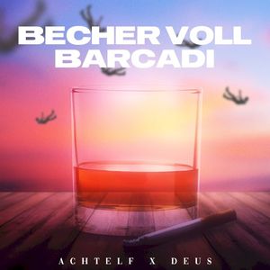 Becher voll Barcadi (Single)