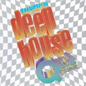 Thump'n Deep House Quick Mixx