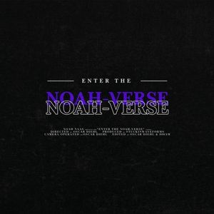 ENTER THE NOAH-VERSE MIXTAPE