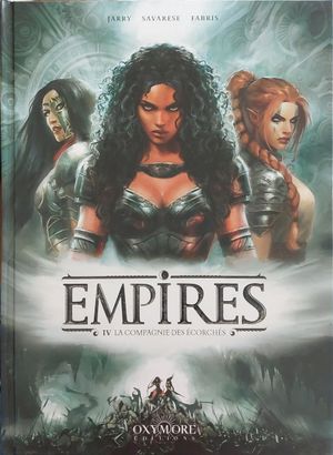 La Compagnie des écorchés - Empires , tome 4