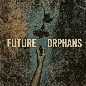 Future Orphans