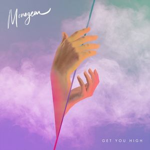 Get You High (Single)