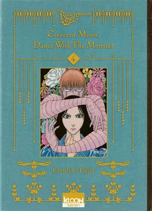 Crescent Moon, Dance With The Monster, tome 4