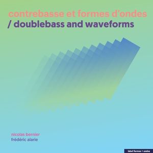 Contrebasse et formes d’ondes (EP)