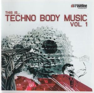 This is... Techno Body Music, Volume 1