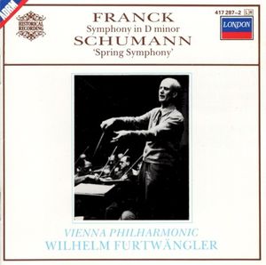Franck: Symphony in D minor / Schumann: “Spring Symphony”