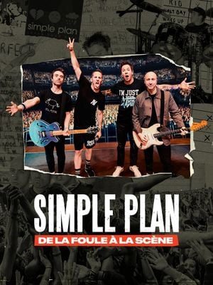 Simple Plan : De la foule à la scène