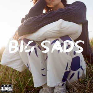 BIG SADS (EP)