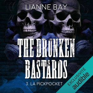 The Drunken Bastards, tome 3 : La pickpocket