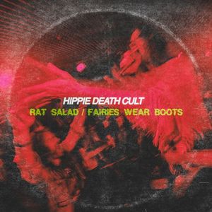 Rat Salad / Jack the Stripper / Fairies Wear Boots (Single)