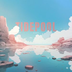 Tidepool (Single)