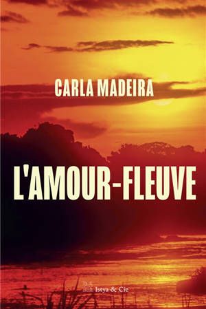 L'amour fleuve