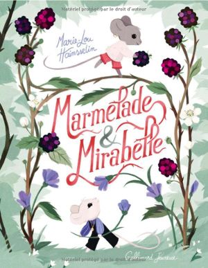 Marmelade et Mirabelle