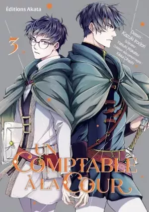 Un comptable à la cour, tome 3