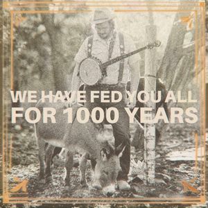 We Have Fed You All for 1000 Years (EP)