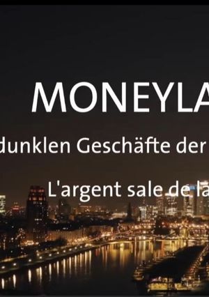 Moneyland, l'argent sale de la finance