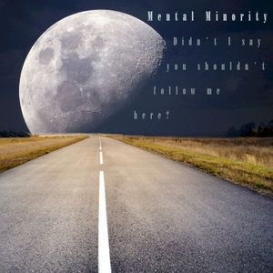 Didn't I say you shouldn't follow me here? (Single)
