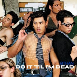 Do It 'Til I'm Dead (Single)