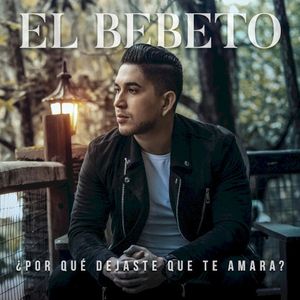 ¿Por Qué Dejaste Que Te Amara? (Single)