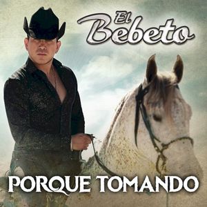 Porque Tomando