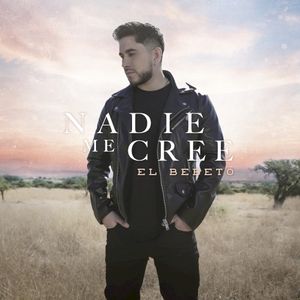 Nadie Me Cree (Single)