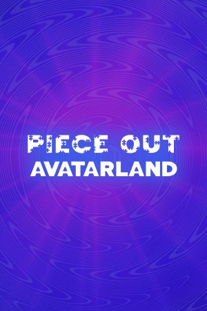 Piece Out: Avatarland