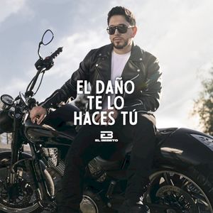 El daño te lo haces tú (Single)
