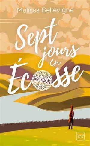 Sept jours en Ecosse