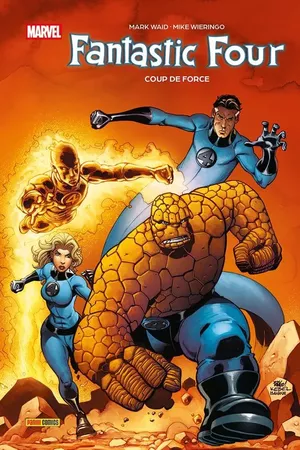 Coup de Force - Fantastic Four par Waid & Wieringo, tome 2
