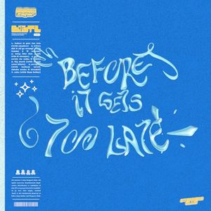 Before It Gets Too Late (EP)
