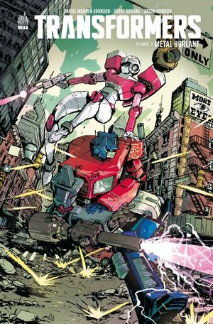 Métal Hurlant - Transformers, tome 3