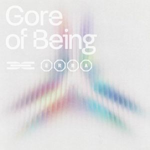 Gore of Being (Single)