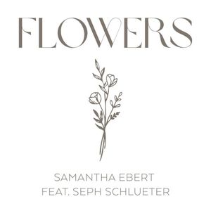 Flowers (Single)