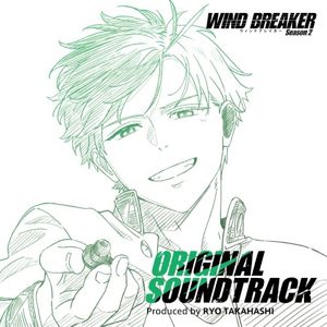 WIND BREAKER Season 2 Original Soundtrack (OST)
