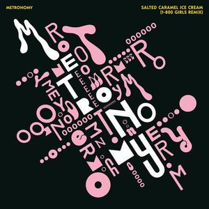 Salted Caramel Ice Cream (1-800 GIRLS remix)