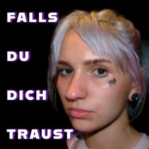 Falls du dich traust (Single)