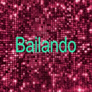 Bailando (Single)