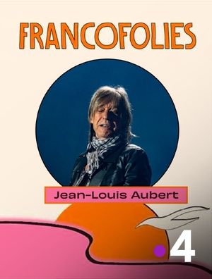 Jean-Louis Aubert aux Francofolies 2025