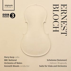 Schelomo – Hebraic Rhapsody / Suite for Viola and Orchestra