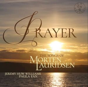 Prayer: The Songs of Morten Lauridsen